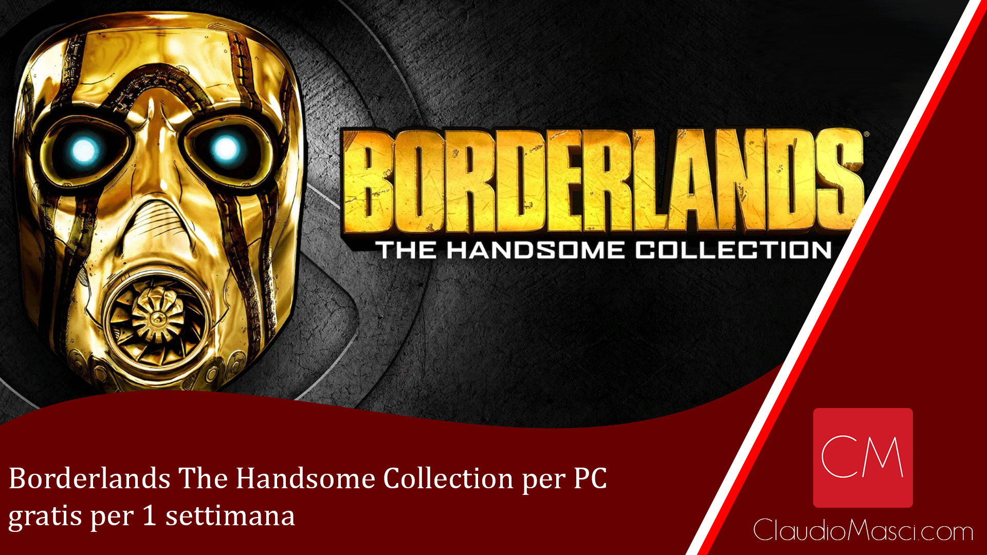 Borderlands The Handsome Collection per PC gratis per 1 settimana