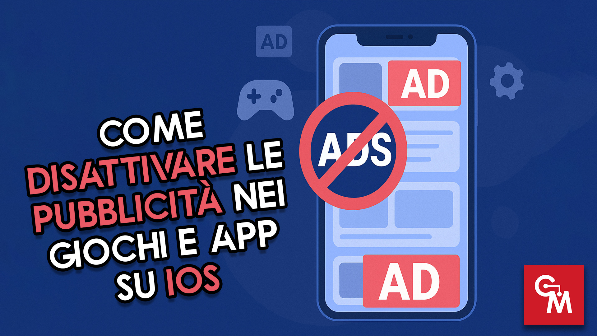 Come disattivare le pubblicità nei giochi e app su iOS