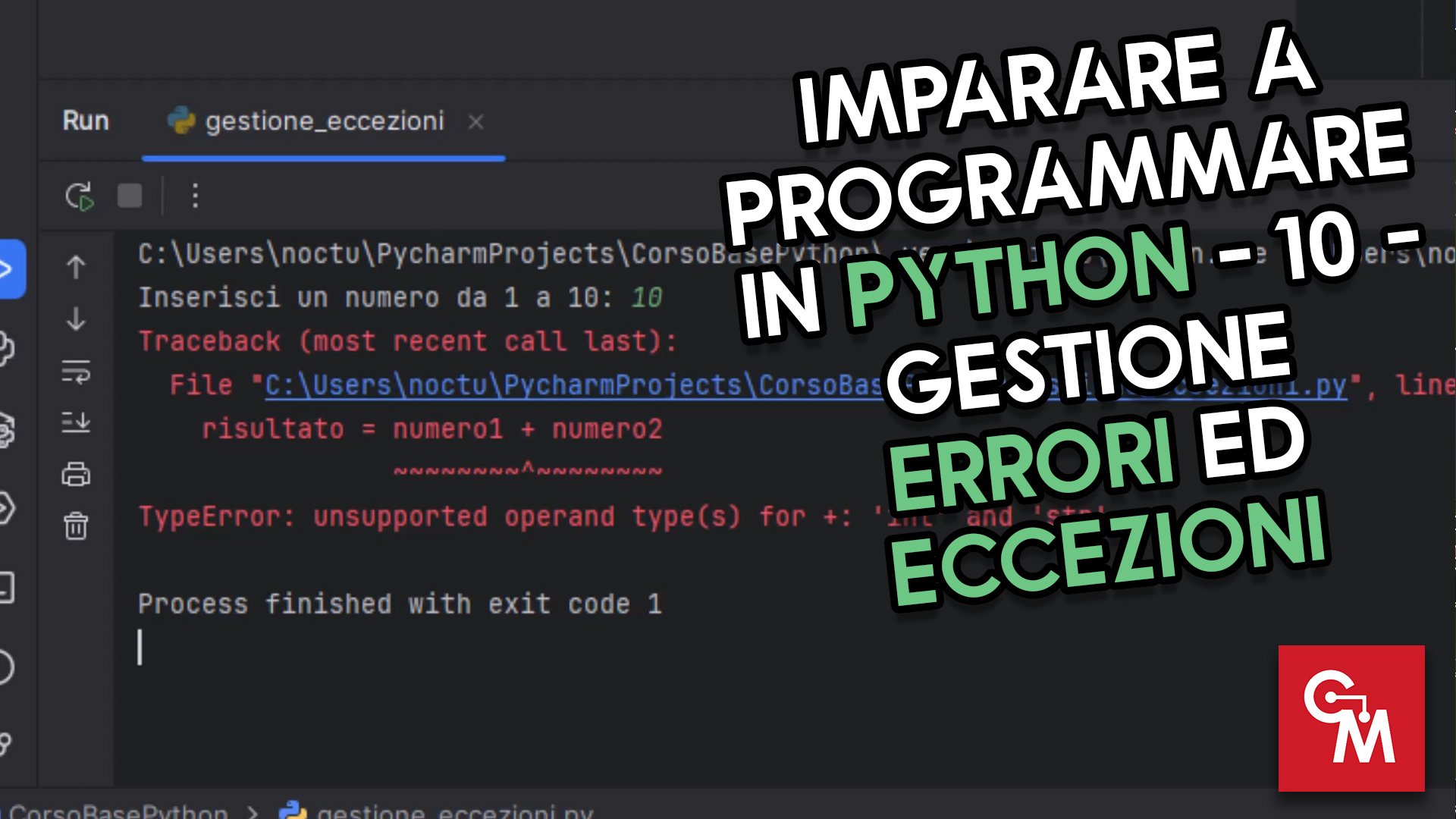 Imparare a Programmare in Python - Gestione Errori ed Eccezioni